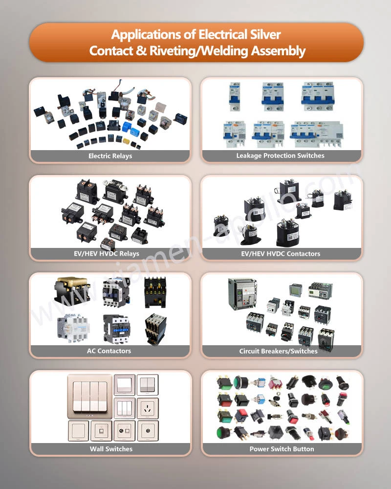 Applications of Electrical Silver Contact RivetingWelding Assembly Applications of Electrical Silver Contact RivetingWelding Assembly